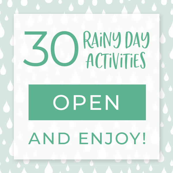 30 Fun Indoor Rainy Day Activities