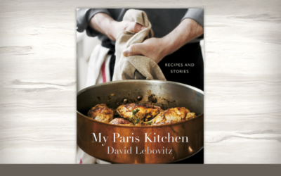 Photo gallery of recipes from David Lebovitz's My Paris Kitchen cookbook at A Taste for Living