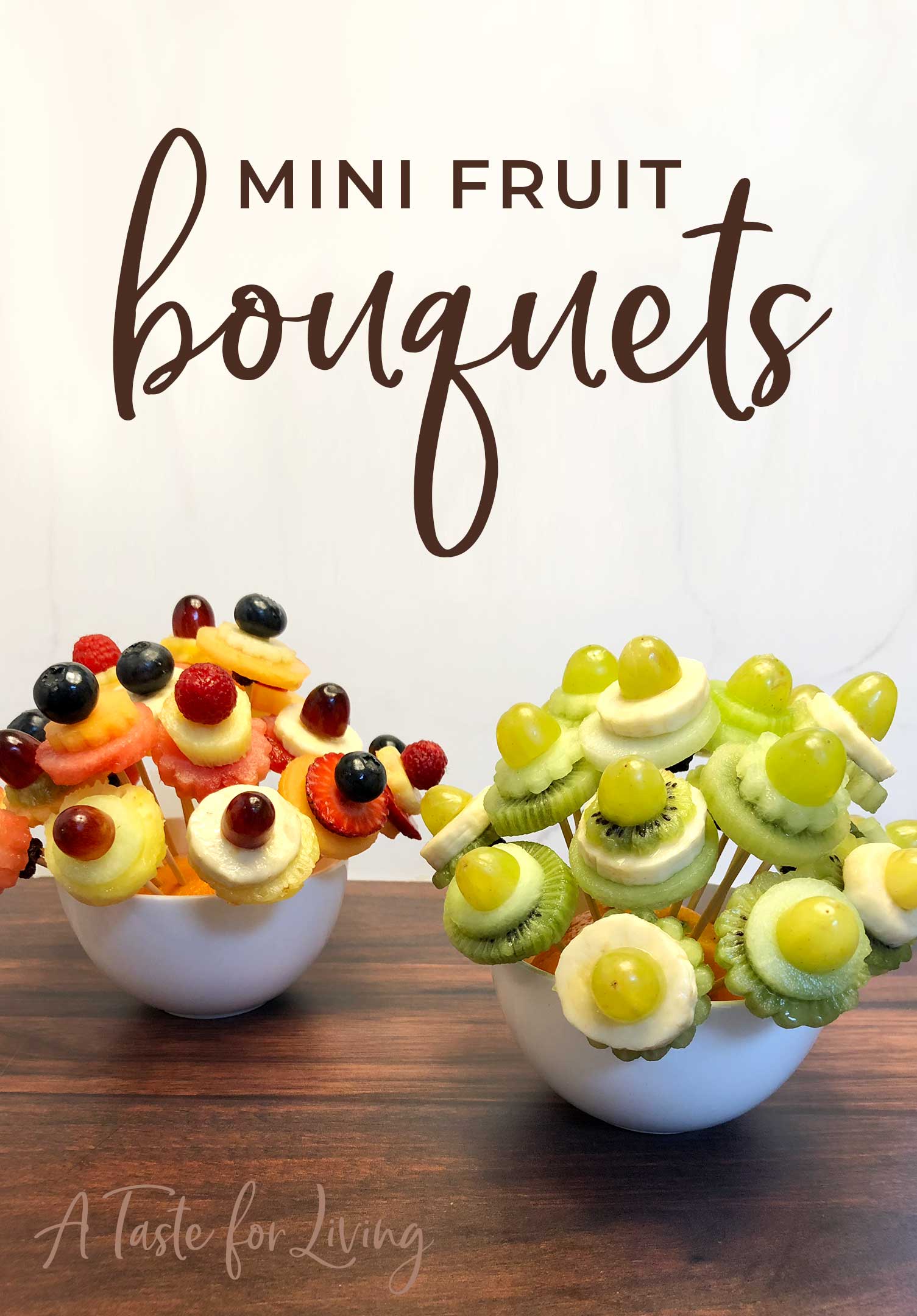 How to Make Mini Fresh Fruit Bouquets by A Taste for Living